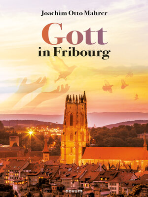 cover image of Gott in Fribourg